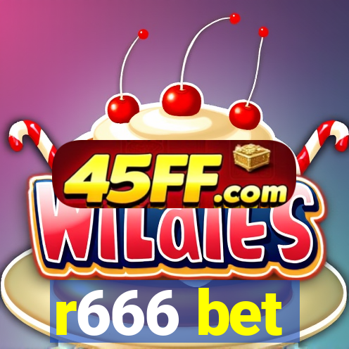 r666 bet